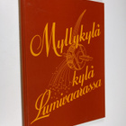 Myllykylä - kylä Lumivaarassa - pikkukuva 1