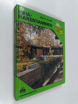 Pertti Vaasio : Piharakentaminen