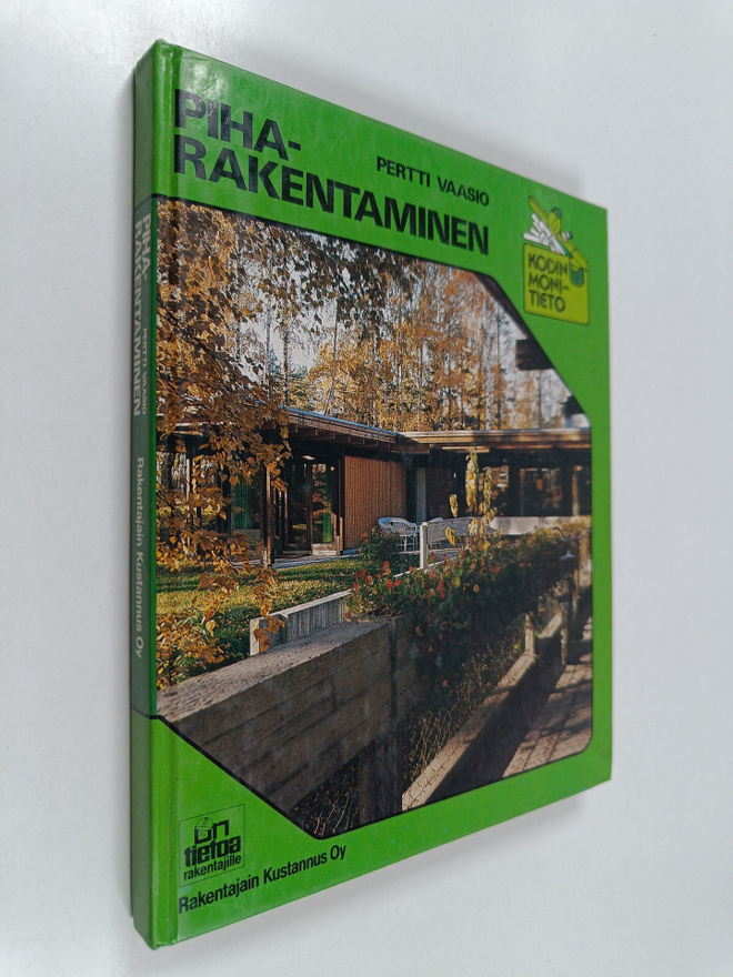 Pertti Vaasio : Piharakentaminen