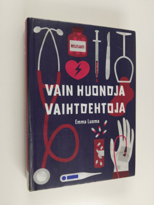 Emma Luoma : Vain huonoja vaihtoehtoja