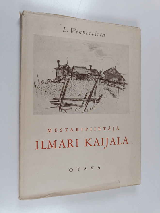 L. Wennervirta : Mestaripiirtäjä Ilmari Kaijala