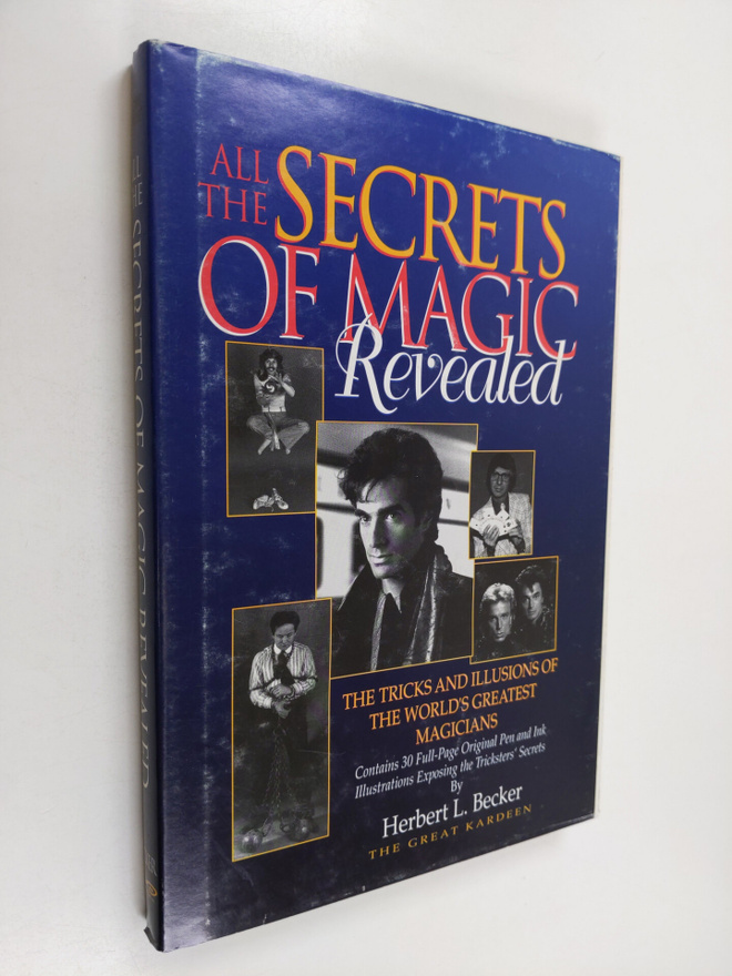 Herbert L. Becker : All the Secrets of Magic Revealed - T...