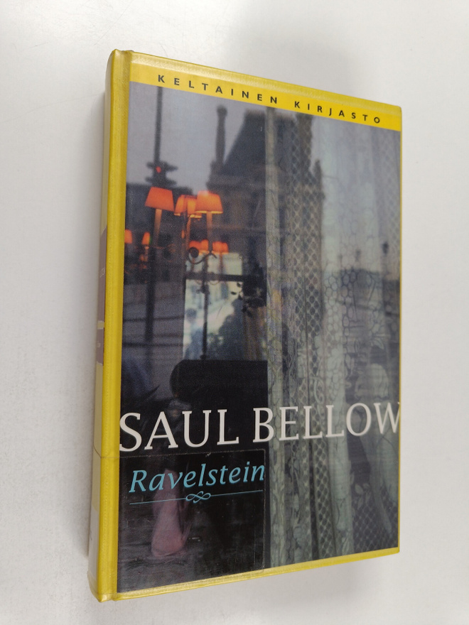 Saul Bellow : Ravelstein