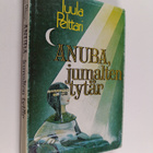 Tuula Pelttari : Anuba, jumalten tytär - pikkukuva 1