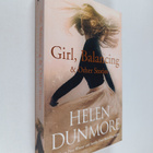 Helen Dunmore : Girl, Balancing and Other Stories - pikkukuva 1
