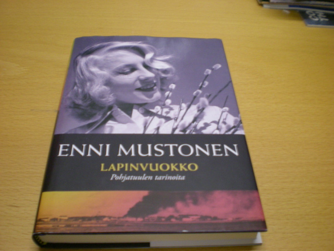 Enni Mustonen: Lapinvuokko - Pohjantuulen tarinoita