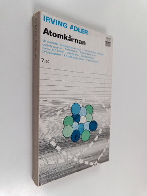 Irving Adler : Atomkärnan