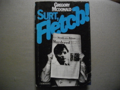 Gregory McDonald: Surt, Flech! (4.3)