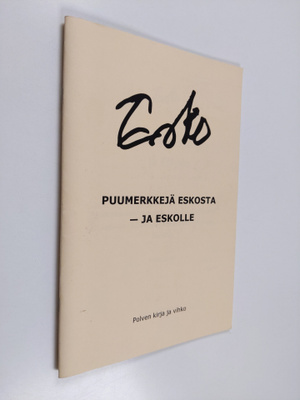 Puumerkkejä Eskosta - ja Eskolle : Epämääräisen sukulais-...