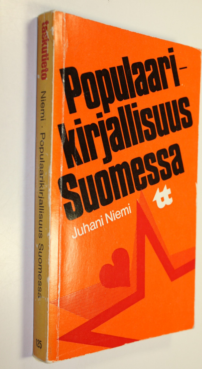 Juhani Niemi : Populaarikirjallisuus Suomessa : huokean v...