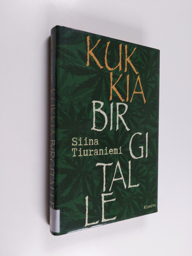 Siina Tiuraniemi : Kukkia Birgitalle