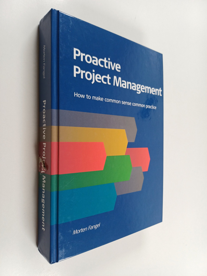 Morten Fangel : Proactive Project Management : How to Mak...