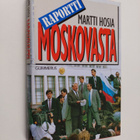 Martti Hosia : Raportti Moskovasta - pikkukuva 1