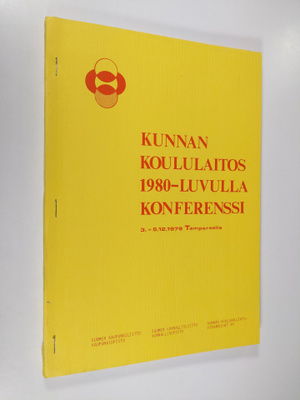 Kunnan koululaitos 1980-luvulla konferenssi 3.-5.12.1979 ...