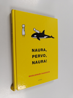 Hugleikur Dagsson : Naura, pervo, naura!