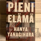 Hanya Yanagihara - Pieni elämä (nid.) - pikkukuva 1
