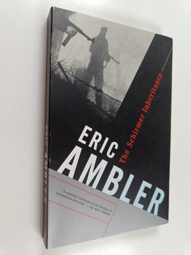 Eric Ambler : The Schirmer Inheritance