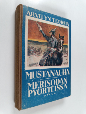 Arvid Lydecken : Arvilyn teoksia 7 : Merisodan pyörteissä...