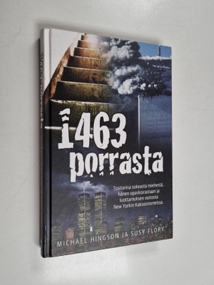 Michael Hingson : 1463 porrasta : tositarina sokeasta mie...