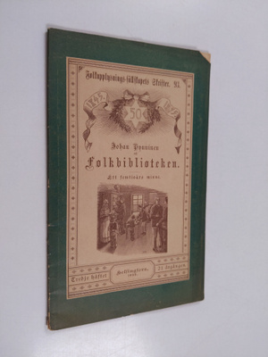 Agathon Meurman : Johan Pynninen och folkbiblioteken : et...