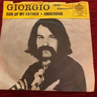 GIORGIO: Son of my father * Underdog *DEN 1972 - pikkukuva 1