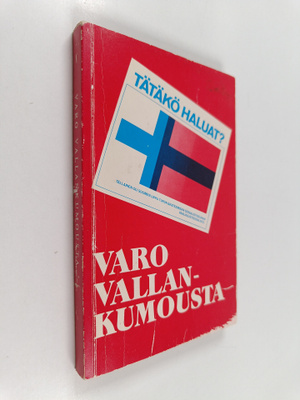 Heikki (toim.) Eskelinen : Varo vallankumousta : Helsingi...