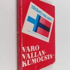 Heikki (toim.) Eskelinen : Varo vallankumousta : Helsingi... - pikkukuva 1