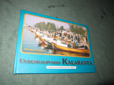 UUDENKAUPUNGIN KALARANTA - Mauno Norima