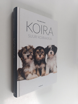 Nina Mäki-Kihniä : Koira : suuri koirakirja