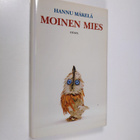 Hannu Mäkelä : Moinen mies : kertomus Väinämöisestä, nais... - pikkukuva 1