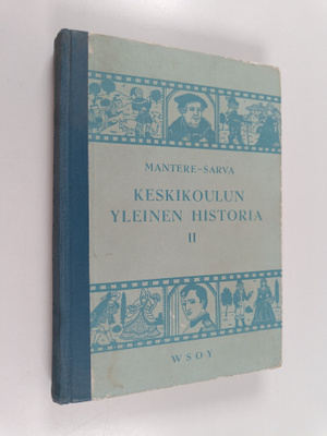 Oskari Mantere : Keskikoulun yleinen historia 2 : oppi- j...