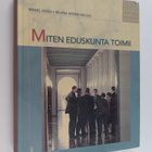 Miten eduskunta toimii - pikkukuva 1