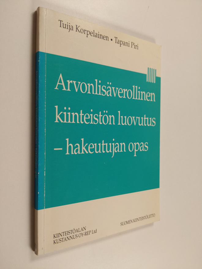 Tuija Korpelainen : Arvonlisäverollinen kiinteistön luovu...
