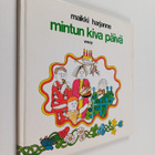 Maikki Harjanne : Mintun kiva päivä - pikkukuva 1