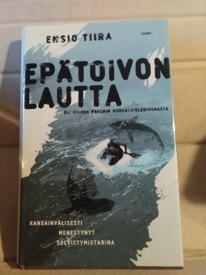 Ensio Tiira: Epätoivon lautta