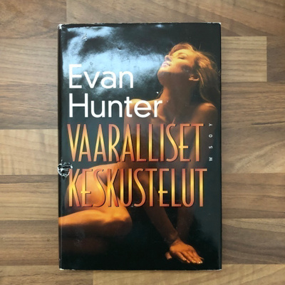 Evan Hunter : Vaaralliset keskustelut