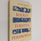 Vivi-Ann Sjögren : Kocken, turisten, persikorna - pikkukuva 1
