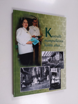 Kastrullimampselleista kaikki alkoi...