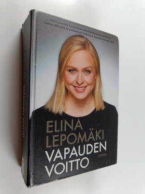Elina Lepomäki : Vapauden voitto