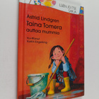 Astrid Lindgren : Taina Tomera auttaa mummia - pikkukuva 1