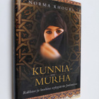 Norma Khouri : Kunniamurha : rakkaus ja kuolema nykypäivä... - pikkukuva 1