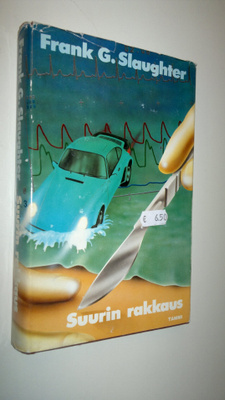 Frank G. Slaughter : Suurin rakkaus