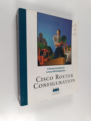 Allan Leinwand ym. : Cisco Router Configuration