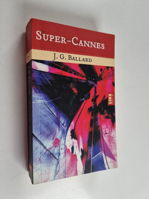 J. G. Ballard : Super-Cannes