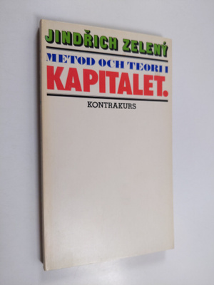 Jindrich Zeleny : Metod och teori i Kapitalet
