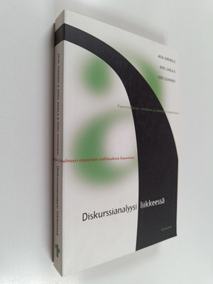 Arja Jokinen ym. : Diskurssianalyysi liikkeessä