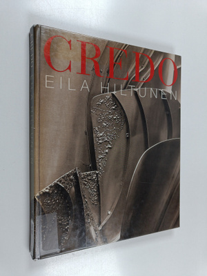 Eila Hiltunen : Credo : Eila Hiltunen
