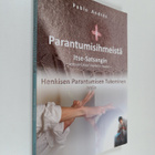 Pablo Andres : Parantumisihmeistä Itse-Satsangin - antaum... - pikkukuva 1