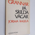 Jorma Kalela : Grannar på skilda vägar : Det finländsk-sv... - pikkukuva 1