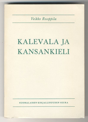Veikko Ruoppila: Kalevala ja kansankieli